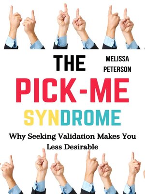 cover image of The Pick-Me Syndrome
